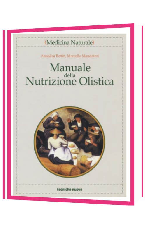 libro della nutrizionista annalisa bettin intitolato manuale della nutrizione olistica