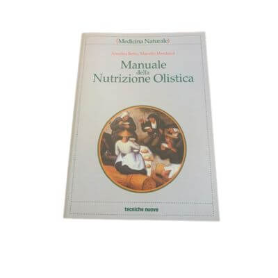 manuale della nutrizione olistica libro scritto dalla dottoressa esperta in nutrizione annalisa bettin